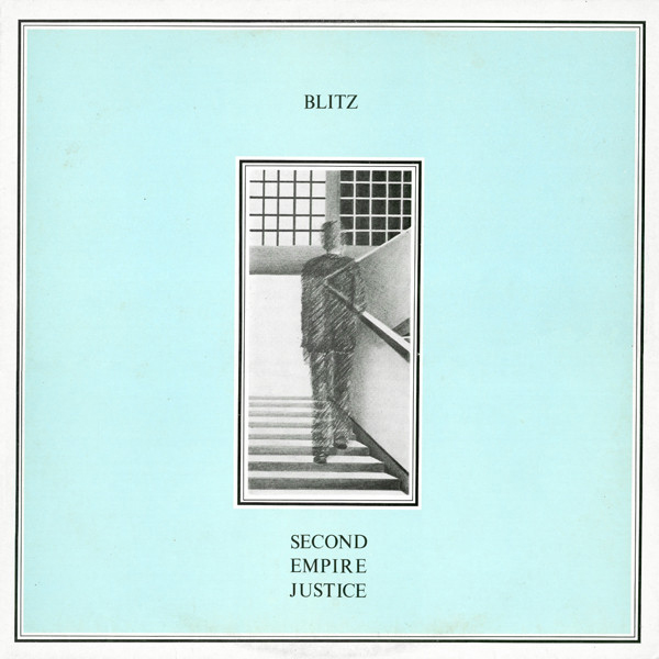 BLITZ “Second Empire Justice” 12"