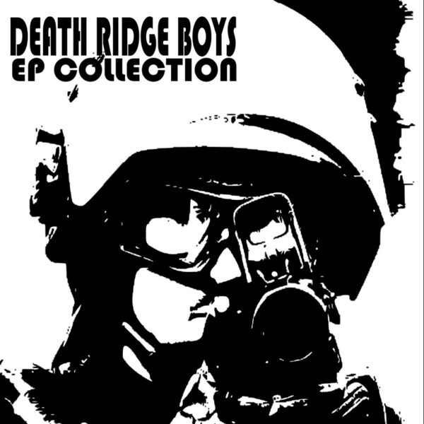 DEATH RIDGE BOYS "EP Collection" 12"