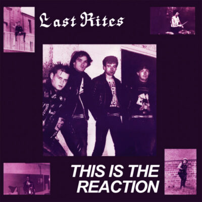LAST RITES "This Is The Reaction" 12"