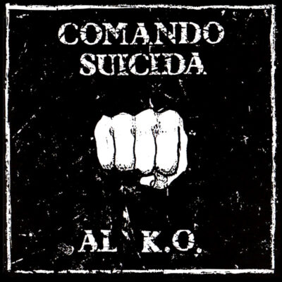 COMANDO SUICIDA "Al K.O." 7"