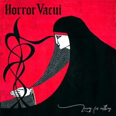 HORROR VACUI “Living For Nothing…” 12"