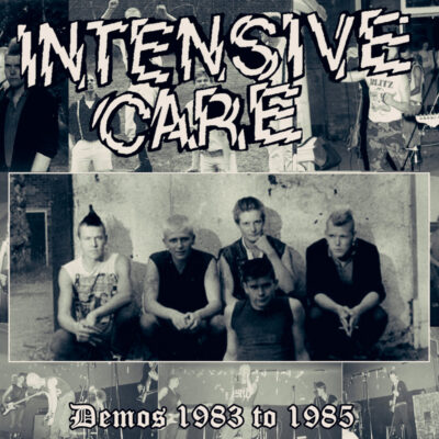 INTENSIVE CARE "Demos 1983 To 1985" 12"
