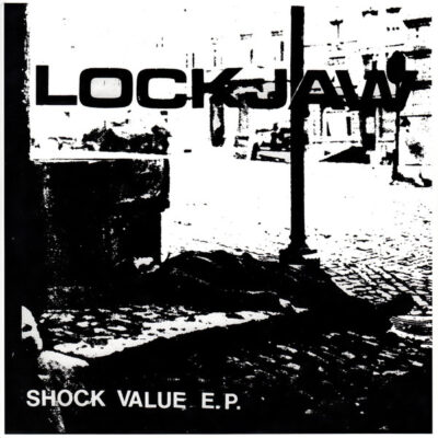 Lockjaw "Shock Value E.P." 7"
