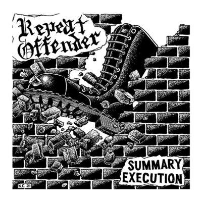 REPEAT OFFENDER "Summary Execution" 7" Test Pressing