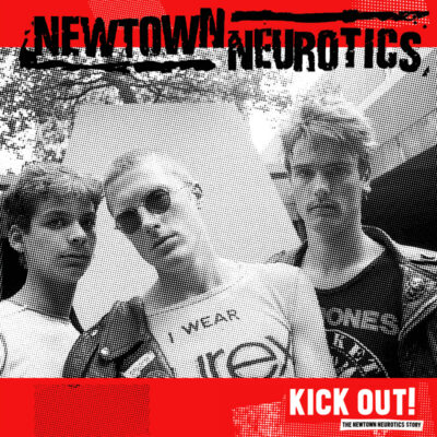 NEWTON NEUROTICS Kick Out! LP
