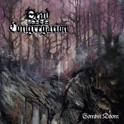 DEAD CONGREGATION "Sombre Doom" 12"EP