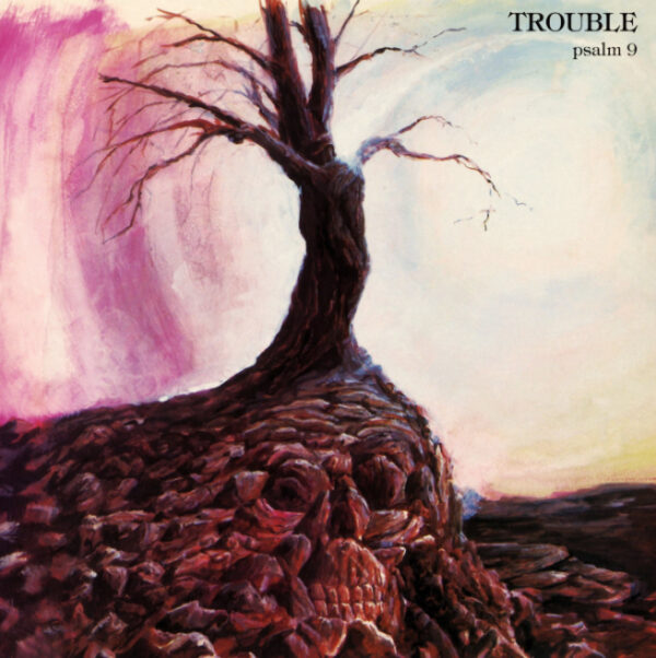 TROUBLE psalm 9 LP